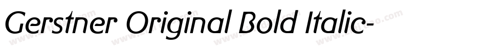 Gerstner Original Bold Italic字体转换